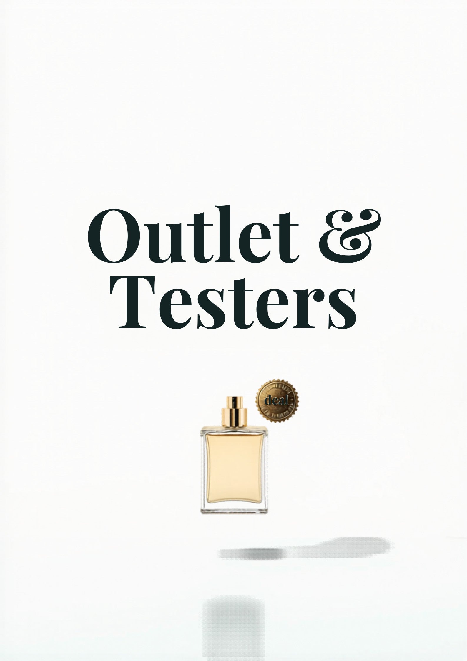 Outlet and Testers collection